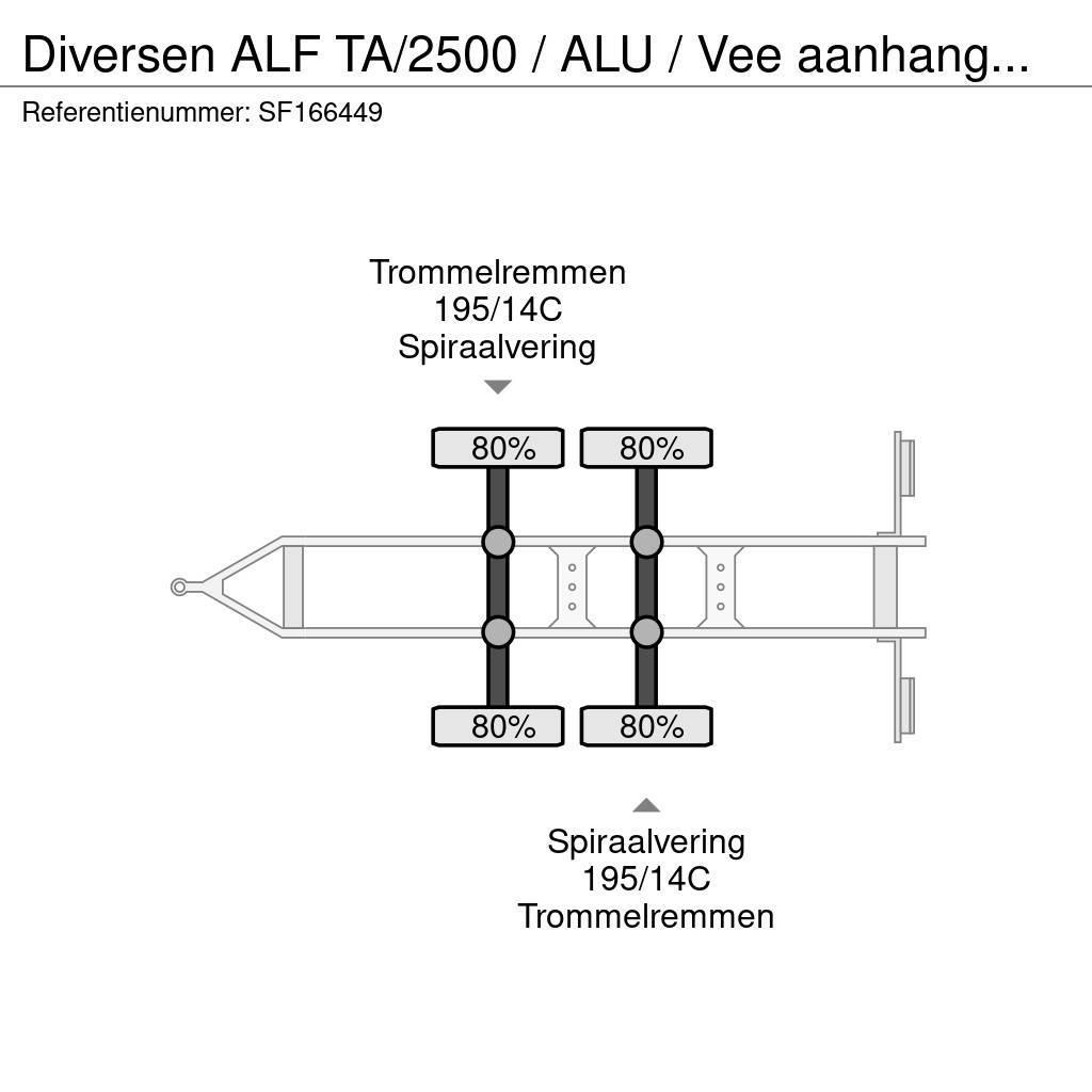  Diversen ALF TA/2500 / ALU / Vee aanhanger / TRAIL Animal transport trailers